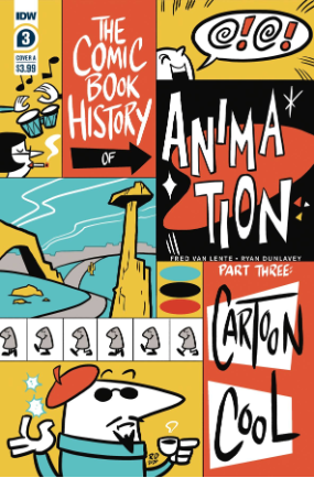 Comic Book History of Animation # 3 of 5 (IDW Publishing 2021) Comic Book History of Animation # 3 of 5 (IDW Publishing 2021)