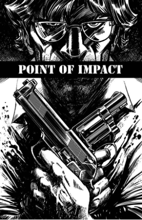 Point of Impact # 3 (Image Comics 2012)