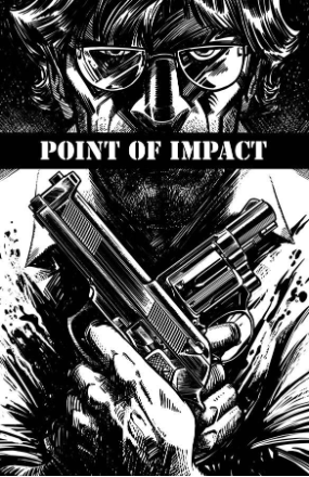 Point of Impact # 3 (Image Comics 2012) Point of Impact # 3 (Image Comics 2012)