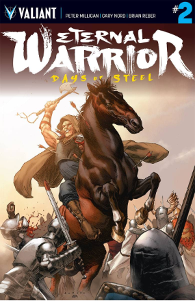 Eternal Warrior: Days of Steel # 2 (Valiant Comics 2014) Eternal Warrior: Days of Steel # 2 (Valiant Comics 2014)