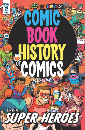 Comic Book History of Comics #  2 of 6 (IDW Publishing 2016)
