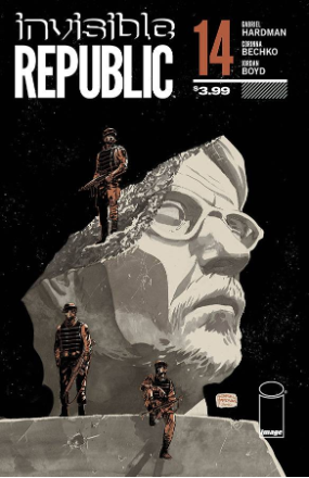 Invisible Republic # 14 (Image Comics 2016) Invisible Republic # 14 (Image Comics 2016)