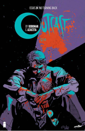Outcast # 24 (Image Comics 2016)