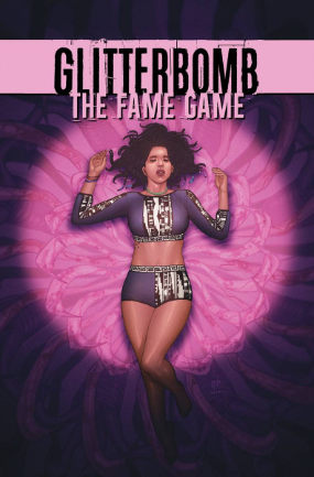 Glitterbomb: The Fame Game # 4 of 4 (Image Comics 2017) Glitterbomb: The Fame Game # 4 of 4 (Image Comics 2017)