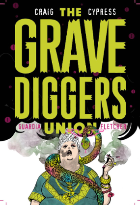 Gravediggers Union # 2 (Image Comics 2018) Gravediggers Union # 2 (Image Comics 2018)