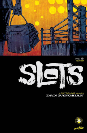 Slots #  3 (Skybound Comics 2017) Slots #  3 (Skybound Comics 2017)