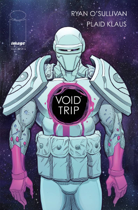 Void Trip #  2 of 5 (Image Comics 2017)