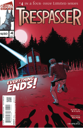 Trespasser # 4 of 4 (Alterna Comics 2017) Trespasser # 4 of 4 (Alterna Comics 2017)