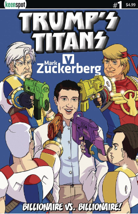 Trumps Titans vs. Mark Zuckerberg # 1 (Keenspot comics 2017) Trumps Titans vs. Mark Zuckerberg # 1 (Keenspot comics 2017)