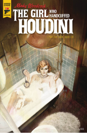 Girl Who Handcuffed Houdini # 2 (Titan Comics 2017) comic book Girl Who Handcuffed Houdini # 2 (Titan Comics 2017) comic book