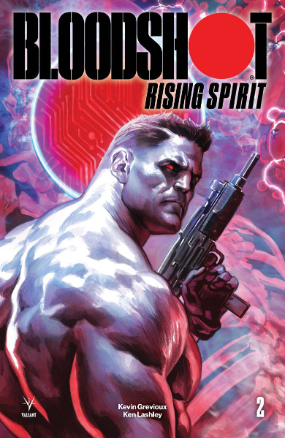 Bloodshot: Rising Spirit # 2 (Valiant Comics 2018) Bloodshot: Rising Spirit # 2 (Valiant Comics 2018)