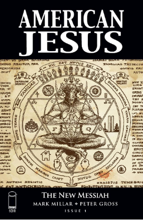 American Jesus: The New Messiah #  1 of 3 (Image Comics 2019) Cover B