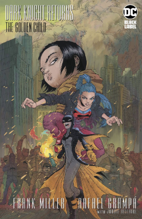 Dark Knight Returns The Golden Child (DC Comics 2019) Dark Knight Returns The Golden Child (DC Comics 2019)