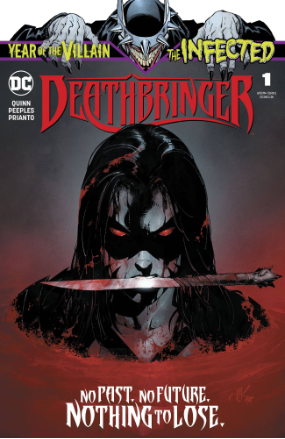 Infected Deathbringer # 1 (DC Comics 2019) Infected Deathbringer # 1 (DC Comics 2019)