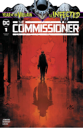Infected: The Commissioner #  1 (DC Comics 2019)