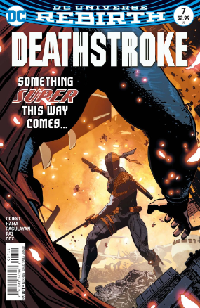 Deathstroke (2016) #  7 (DC Comics 2016)