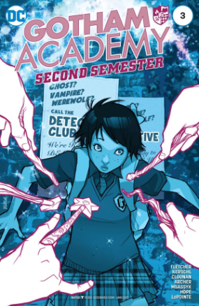 Gotham Academy Second Semester # 3 (DC Comics 2016) Gotham Academy Second Semester # 3 (DC Comics 2016)