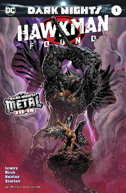 Hawkman Found (2017) # 1 (DC Comics 2017) Dark Nights Metal Tie-in Hawkman Found (2017) # 1 (DC Comics 2017) Dark Nights Metal Tie-in