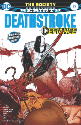 Deathstroke (2017) # 25 (DC Comics 2017) Deathstroke (2017) # 25 (DC Comics 2017)