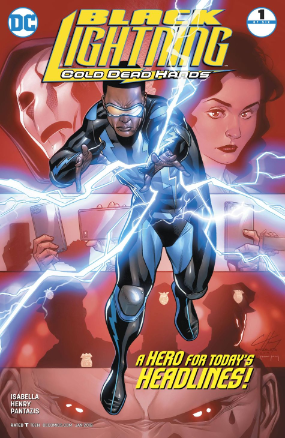 Black Lightning: Cold Dead Hands # 1 of 6 (DC Comics 2017) Black Lightning: Cold Dead Hands # 1 of 6 (DC Comics 2017)