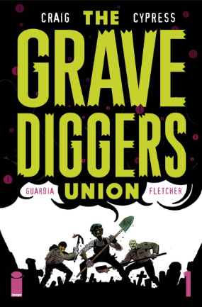 Gravediggers Union #  1 (Image Comics 2017) Retailer Appreciation Cover