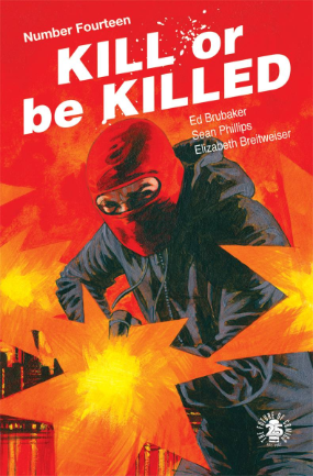 Kill or be Killed # 14 (Image Comics 2017) Kill or be Killed # 14 (Image Comics 2017)