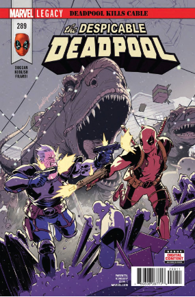 Despicable Deadpool # 289 (Marvel Comics 2017)