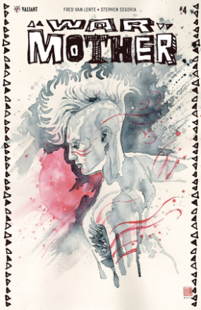 War Mother # 4 (Valiant 2017) War Mother # 4 (Valiant 2017)