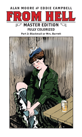 From Hell: Master Edition # 2 of 10 (IDW Top Shelf 2018) From Hell: Master Edition # 2 of 10 (IDW Top Shelf 2018)