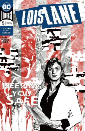 Lois Lane # 5 of 12 (DC Comics 2019) Lois Lane # 5 of 12 (DC Comics 2019)