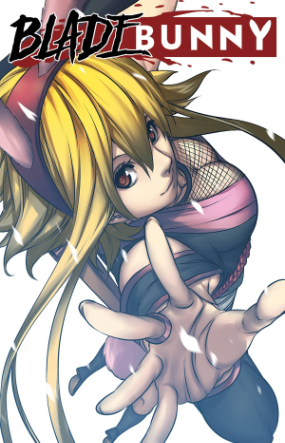 Blade Bunny # 3 of 8 (Antarctic Press 2016) Blade Bunny # 3 of 8 (Antarctic Press 2016)