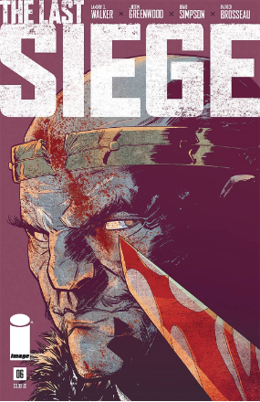 Last Siege # 6 of 8 (Image Comics 2018) Last Siege # 6 of 8 (Image Comics 2018)