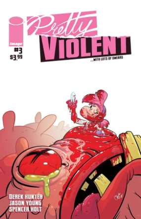 Pretty Violent # 3 (Image Comics 2019) Pretty Violent # 3 (Image Comics 2019)