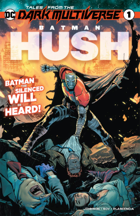 Tales From The Dark Multiverse: Batman Hush # 1 (DC Comics 2019) Tales From The Dark Multiverse: Batman Hush # 1 (DC Comics 2019)