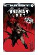 Dark Nights: Batman Lost # 1 first printing (DC Comics 2017)