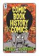 Comic Book History of Comics #  4 of 6 (IDW Publishing 2017)
