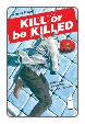 Kill or be Killed # 16 (Image Comics 2018)