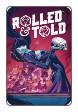 Rolled & Told #  6 (Lion Forge Comics 2018)
