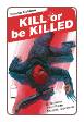 Kill or be Killed # 18 (Image Comics 2018)