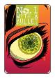 No 1 With A Bullet #  5 of 6 (Image Comics 2018)