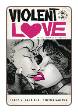 Violent Love #  8 (Image Comics 2017)