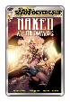 Starring Sonya Devereaux: Naked Are The Damned #  1 (American Mythology 2016)