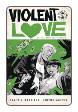 Violent Love #  7 (Image Comics 2017)