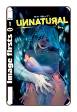 Image First: Unnatural #  1 (Image Comics 2019)