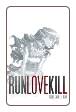 RunLoveKill #  4 (Image Comics 2015)