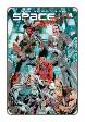 Space Bandits #  1 of 5 (Image Comics 2019) Cover D