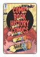Comic Book History of Comics #  3 of 6 (IDW Publishing 2017)