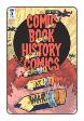 Comic Book History of Comics #  3 of 6 (IDW Publishing 2017)