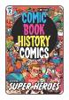 Comic Book History of Comics #  2 of 6 (IDW Publishing 2016)