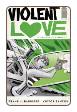 Violent Love #  2 (Image Comics 2016)